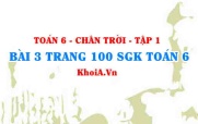 Bài 3 trang 100 SGK Toán 6 Tập 1 Chân trời sáng tạo